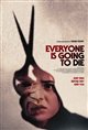 Everyone is Going to Die Movie Poster