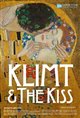 Exhibition On Screen: Klimt and The Kiss Poster