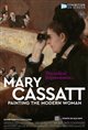 Exhibition on Screen: Mary Cassatt - Painting the Modern Woman Poster
