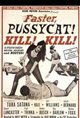 Faster Pussycat.. Kill! Kill! Poster