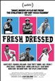 Fresh Dressed Movie Poster