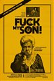 Fuck My Son! Movie Poster