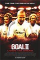 Goal II: Living the Dream  Movie Poster