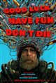 Good Luck, Have Fun, Don't Die Movie Poster