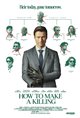 How to Make a Killing Movie Poster