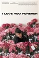 I Love You Forever Poster