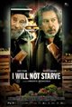 I Will Not Starve Movie Poster