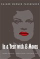 In a Year of 13 Moons Movie Poster