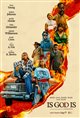 Is God Is Movie Poster