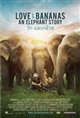 Love & Bananas: An Elephant Story Poster