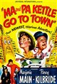 Ma and Pa Kettle Go to Town Movie Poster