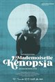 Mademoiselle Kenopsia Movie Poster