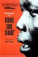 Moi un noir Poster