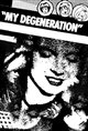 My Degeneration Poster