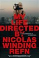 My Life Directed by Nicolas Winding Refn Movie Poster