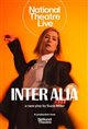 National Theatre Live: Inter Alia Poster