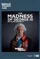 National Theatre Live: The Madness of George III Poster