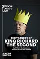 National Theatre Live: The Tragedy of King Richard the Second Poster