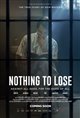 Nothing to Lose (Nada a Perder - Contra Tudo. Por Todos.) Poster