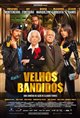 Old Bandits (Velhos Bandidos 2026) Poster