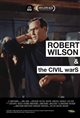 Robert Wilson and the Civil Wars Movie Poster