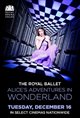ROYAL BALLET: Alice's Adventures in Wonderland Poster