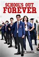 School's Out Forever Poster