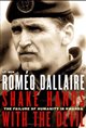 Shake Hands With the Devil: The Journey of Roméo Dallaire Movie Poster