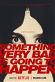 Something Very Bad is Going to Happen (Netflix) Movie Poster