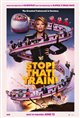 Stop! That! Train! Movie Poster