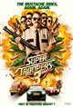 Super Troopers 3 Movie Poster
