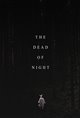 The Dead of Night Movie Poster