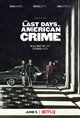 The Last Days of American Crime (Netflix) Movie Poster