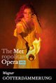 The Metropolitan Opera: Wagner's Götterdämmerung (Encore) Movie Poster