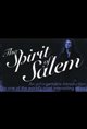 The Spirit of Salem Poster