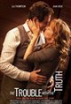 The Trouble with the Truth Poster