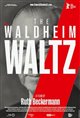 The Waldheim Waltz (Waldheims Walzer) Poster