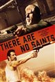 There Are No Saints Poster