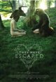 They Have Escaped Movie Poster