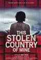 This Stolen Country of Mine Poster