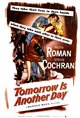 Tomorrow Is Another Day Movie Poster