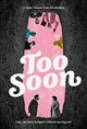 Too Soon Poster