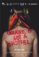 Ukraine Is Not a Brothel Movie Poster