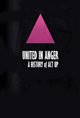 United in Anger: A History of ACT UP Poster