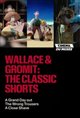 Wallace & Gromit: The Classic Shorts poster