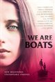 We Are Boats Poster