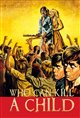 Who Can Kill A Child? Movie Poster