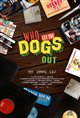 Who Let the Dogs Out Poster
