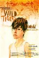 Wild Tigers I Have Known Poster