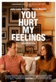 You Hurt My Feelings poster